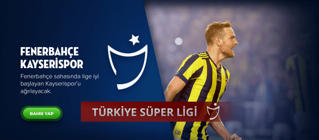 Fenerbahçe - Kayserispor Banko Bahis Tahmini 30.10.2017