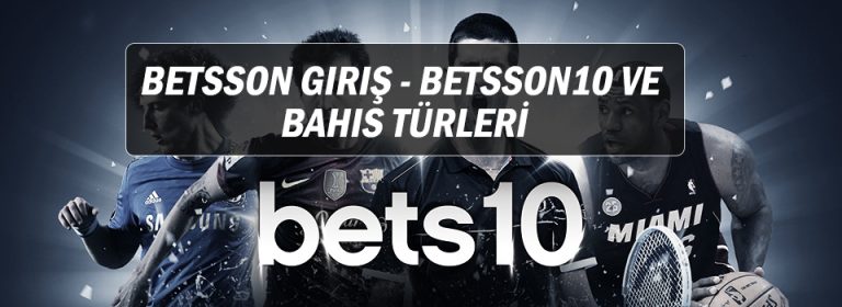 betsson giris betsson ve bahis turleri