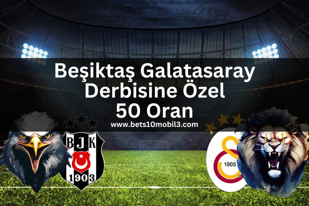 besiktas galatasaray derbisi