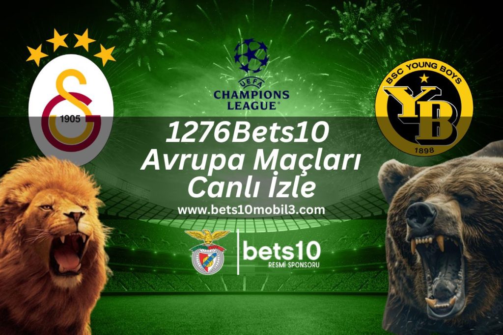 1275Bets10 galatasaray youngboys