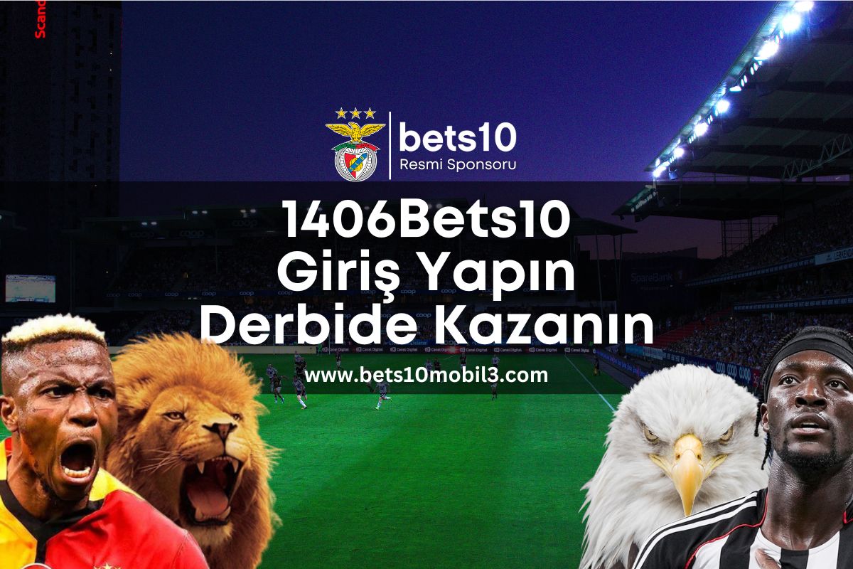 1406Bets10 giris yapin derbide kazanin